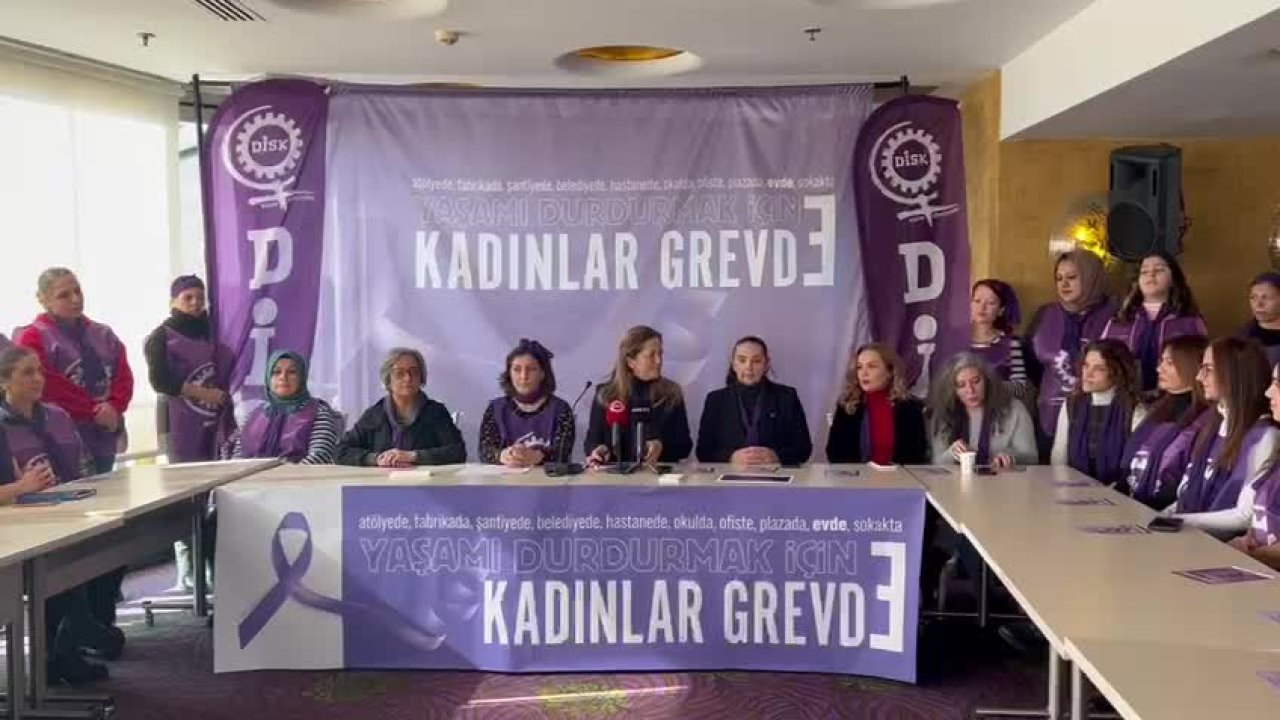 DİSK’li kadınlardan 7 Mart'ta grev çağrısı: Her neredeysek işimizi bırakıyoruz greve çıkıyoruz