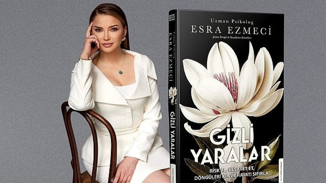 Esra Ezmeci'den Yeni Kitap: Gizli Yaralar