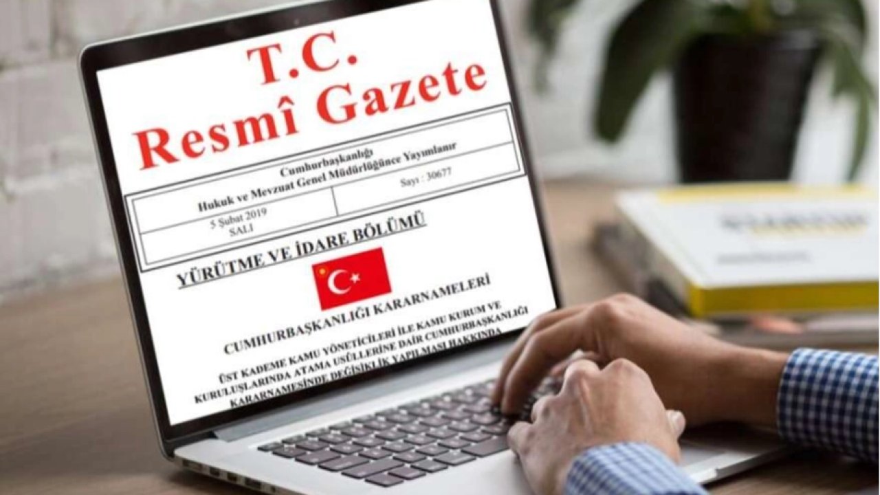Yeni atamalar Resmi Gazete’de yayımlandı