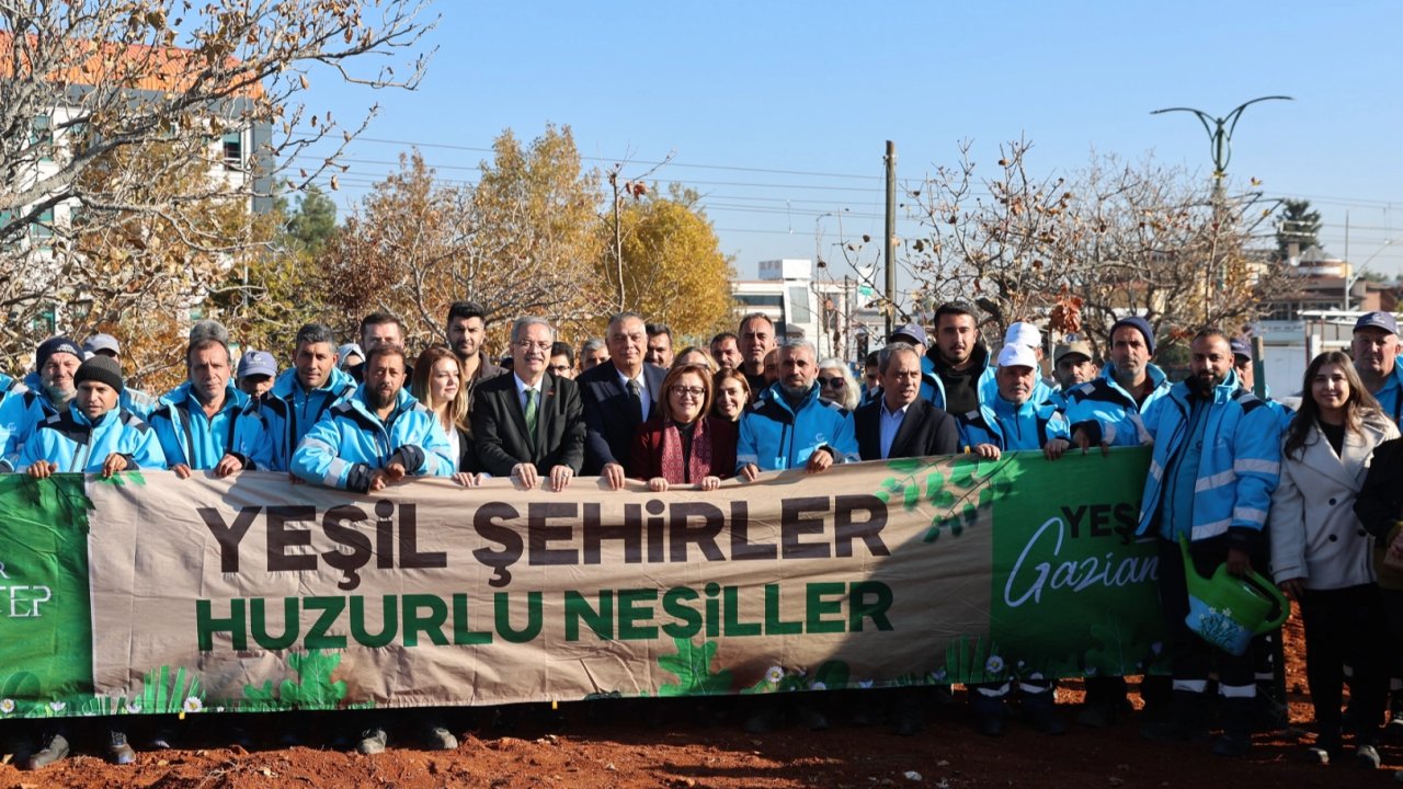 Gaziantep'te YEŞİLANTEP projesiyle fidanlar toprakla buluşuyor