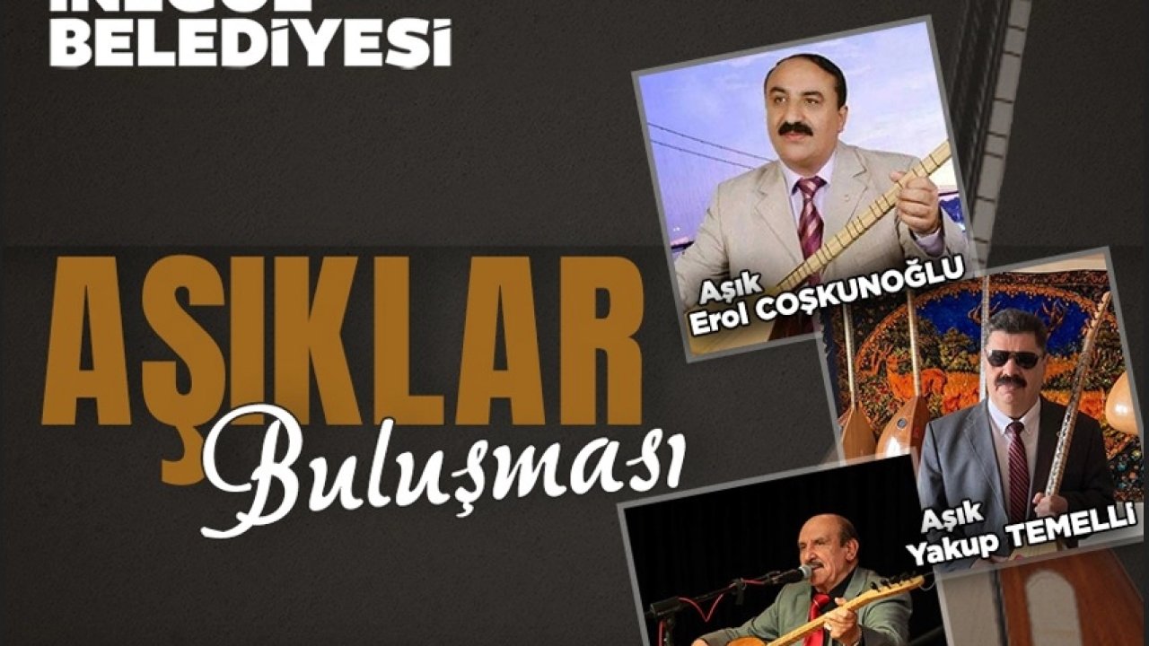 Bursa İnegöl yeni yılın ilk etkinliğinde 'Aşık'ları buluşturuyor