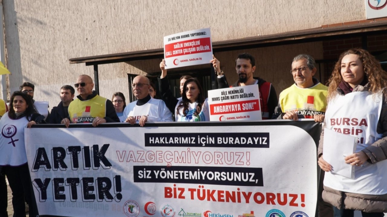 Bursa'da sağlık emekçileri hakları için sokakta!