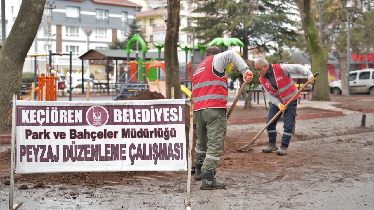 Ankara Keçiören'in park ve bahçeleri yenileniyor