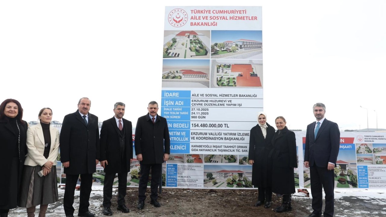 Erzurum’a modern huzurevi ve yaşlı bakım merkezi kuruluyor