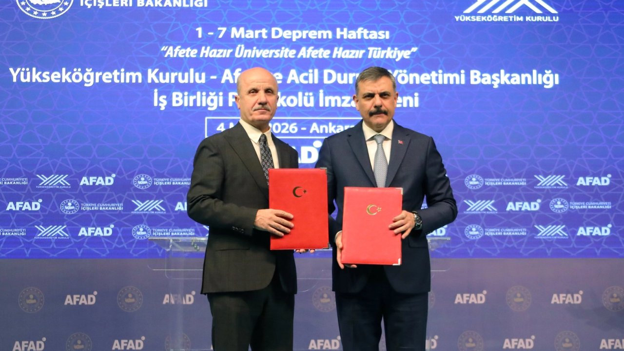 YÖK ve AFAD’dan 'Afete Hazır Üniversite' protokolü